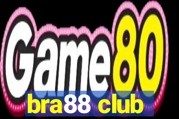 bra88 club